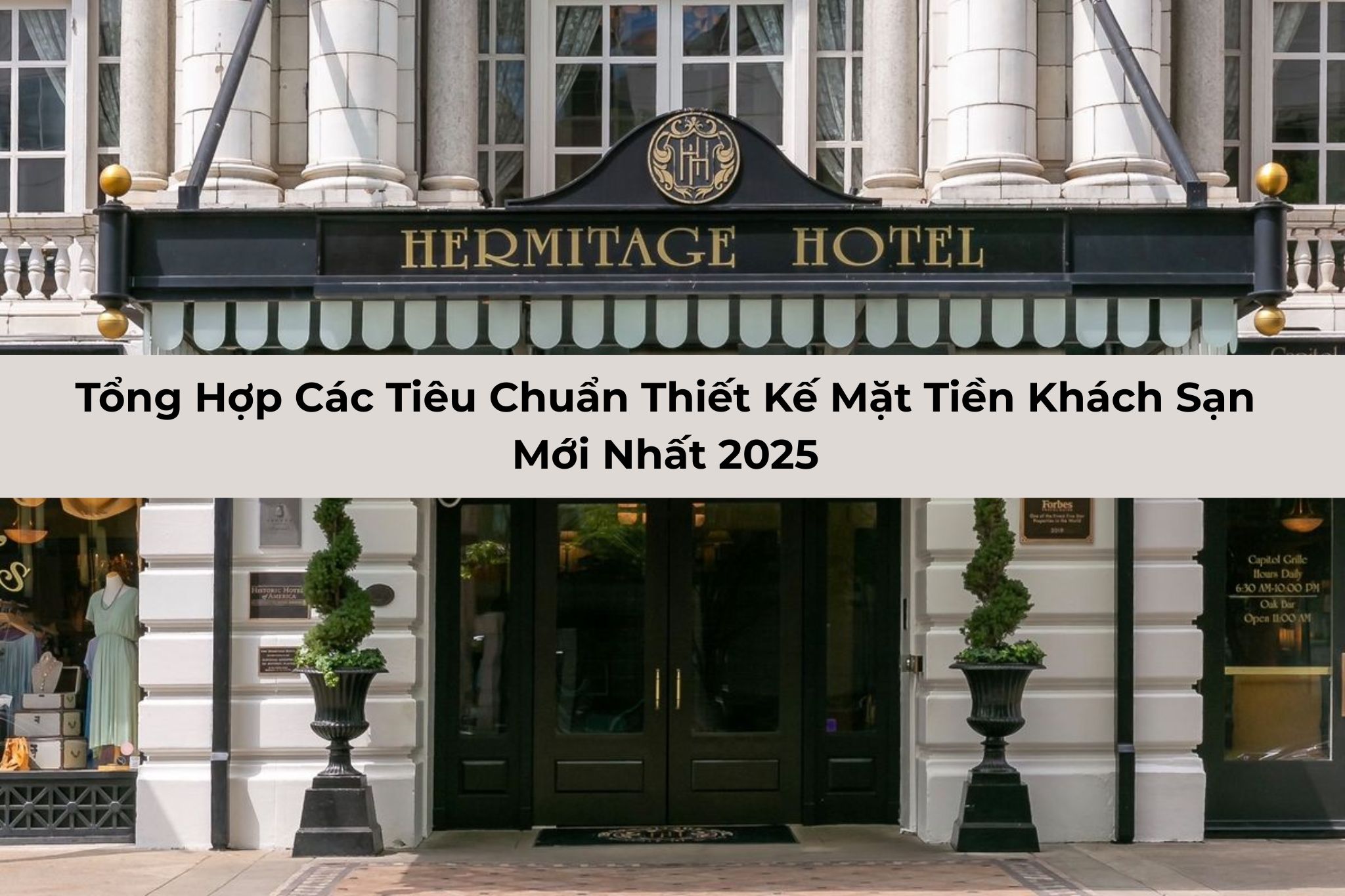 Tổng Hợp Các Tiêu Chuẩn Thiết Kế Mặt Tiền Khách Sạn Mới Nhất 2025